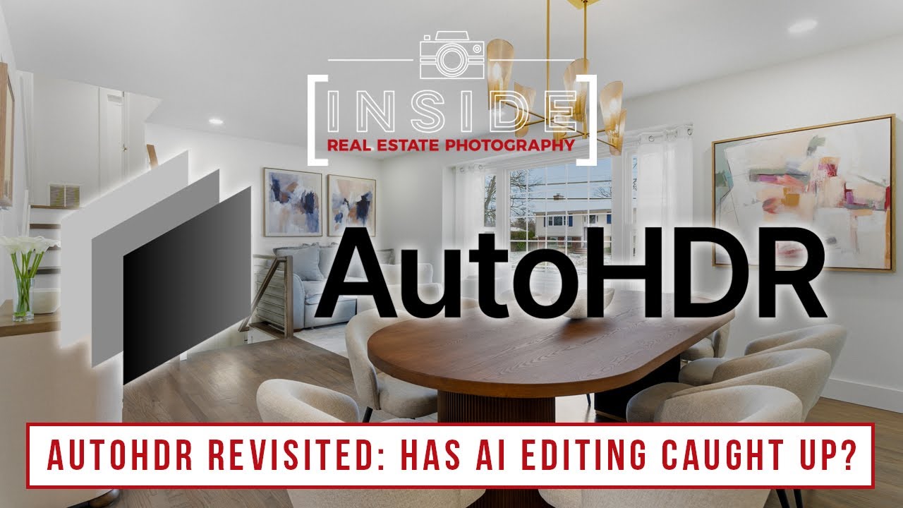 AutoHDR Revisited: Has AI Real Estate Editing Finally Caught Up?